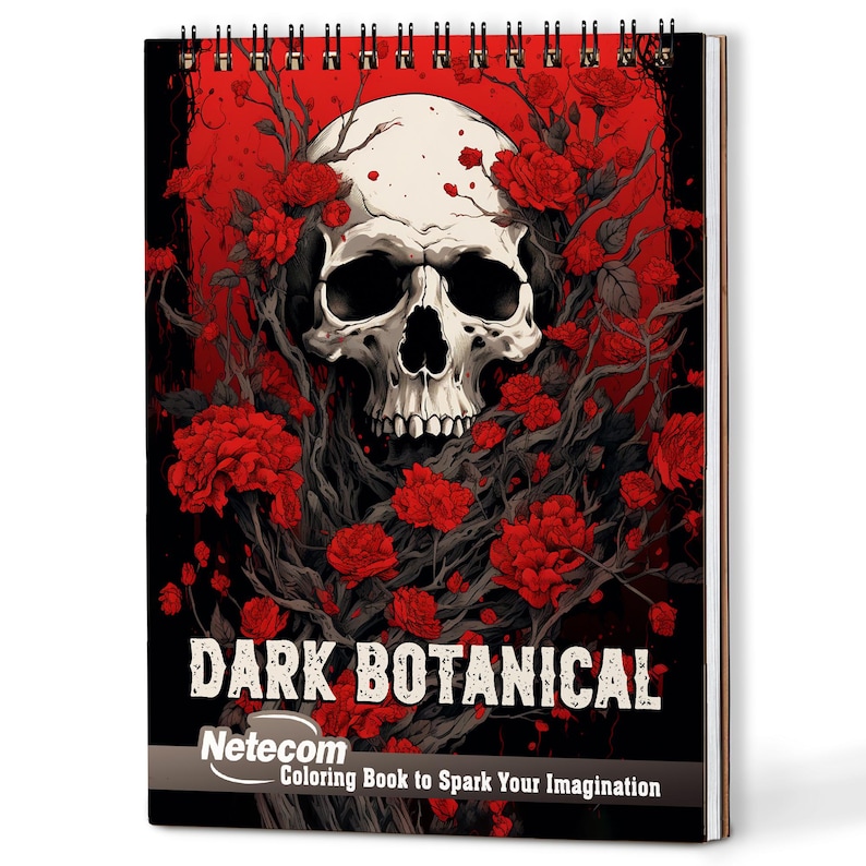 K&ouml;nnte beinhalten: Ein Spiral-Malbuch mit einem Totenkopf- und roten Rosen-Design. Das Cover zeigt die Worte "DARK BOTANICAL" und "Coloring Book to Spark Your Imagination". Der Hintergrund ist schwarz und rot.