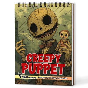 May include: A spiral-bound coloring book with a creepy puppet theme. The cover features a large, stitched-up skull-like figure holding a doll. The title "CREEPY PUPPET" is in red letters. The book is designed to bring relaxation.