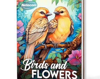 Può includere: Un libro da colorare a spirale intitolato "Birds and Flowers" presenta una vivace illustrazione di due uccelli arancioni appollaiati su un ramo. La copertina include il testo "Coloring Book to Create Your Masterpiece" e il logo "Netecom", circondato da fiori colorati.