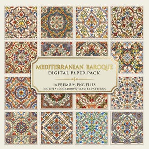May include: A collection of 16 digital paper files featuring intricate Mediterranean Baroque designs. Each square tile showcases a unique pattern with floral and geometric elements in shades of blue, red, orange, and green. The text reads "Mediterranean Baroque Digital Paper Pack".