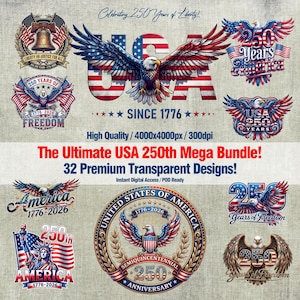 USA 250th Anniversary Mega Bundle, 32 American Designs PNG, Patriotic Sestercentennial Graphics,  Transparent Background