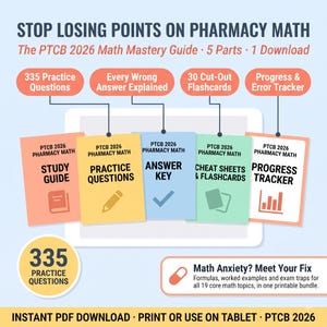 May include: The PTCB 2026 Math Mastery Guide is a digital bundle featuring five components: a study guide, practice questions, an answer key, cheat sheets with flashcards, and a progress tracker. It includes 335 practice questions and a math anxiety fix.