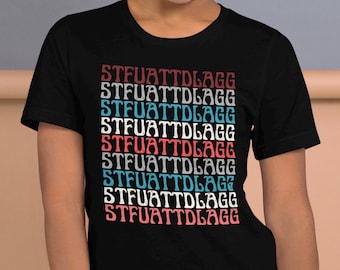 STFUATTDLAGG T-Shirt – Bold Bookish Graphic Tee for Dark Romance Readers | RFAGM Original