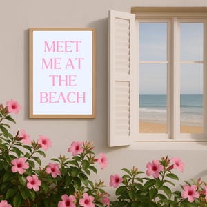 Meet Me at the Beach Digital Poster – Girly Pink Beach Quote Wall Art, Aesthetic Downloadable Print for Dorm or Bedroom Decor