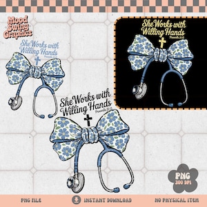 Könnte beinhalten: Digitales Design mit einer blauen Blumen-Schleife und einem Stethoskop, mit dem Text "She Works with Willing Hands" und einem Kreuz. Als PNG-Datei zum sofortigen Download verfügbar, für medizinische Fachkräfte.