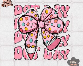 Dot Day Pencil Bow PNG, Groovy Teacher Sublimation, Back To School Gift, Digital Download