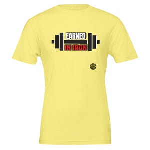 Premium Unisex Crewneck T-shirt | Bella + Canvas 3001--Built Under Load | Iron Earned Strength Power Functional Trainer T-Shirt Crossfit