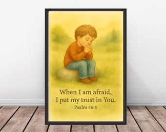 Psalm 56:3 – “When I am afraid, I put my trust in You.” Bible Verse Printable Wall Art, Christian Minimalist Print, Scripture Home Decor