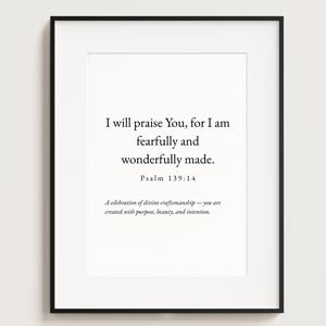 Psalm 139:14 – “I will praise You, for I am fearfully and wonderfully made.” | Inspirational Scripture Wall Art | Bible Verse Download