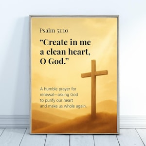 Salmo 51:10 – «Crea en mí, oh Dios, un corazón limpio». Arte mural imprimible con las Escrituras / Descarga digital cristiana / Versículo bíblico para decorar el hogar.