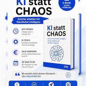 AI instead of chaos – Working smarter with artificial intelligence | Step-by-step guide for beginners & experienced users | E-book (PDF)