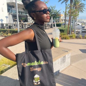 Unmatchable Energy Tote Bag,  Reusable Shopping Bag, Eco-Friendly Grocery Bag, Cotton Canvas Bag, Matcha Lover Gift