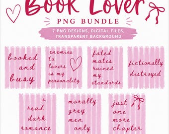 Bookish Romance Reader PNG Bundle | Coquette Booktok Designs | Dark Romance Quotes | Enemies to Lovers | Morally Grey Men | 7 PNGs