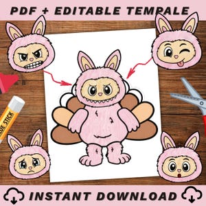 May include: A printable template featuring a cartoon turkey character wearing a pink bunny costume with various facial expressions. The image includes the text "PDF + EDITABLE TEMPLATE" and "INSTANT DOWNLOAD".