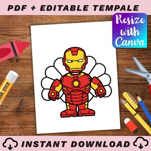 May include: A white paper with a cartoon illustration of Iron Man in a turkey design. The image is red and yellow with black outlines. Text at the top reads "PDF + EDITABLE TEMPLATE" and at the bottom "INSTANT DOWNLOAD".