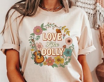Dolly Parton Shirt, Love Like Dolly Country Music Tee, Floral Guitar T-Shirt, Country Fan Gift