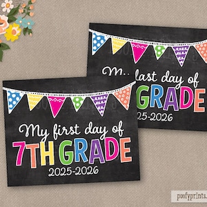 First & Last Day of 7th Grade Chalkboard Printable Sign - Printable First Day of School Sign - INSTANT DOWNLOAD - 505