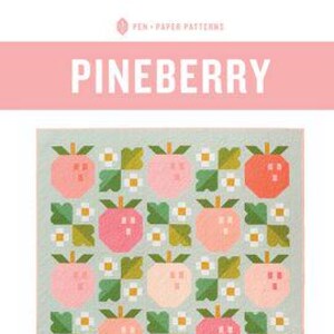 Pineberry Quilt Pattern | Pen + Paper Patterns