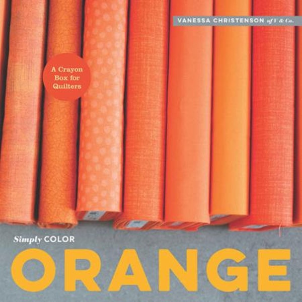 SALE Simply Color ORANGE BOOK by Vanessa Christensen of V and Co.