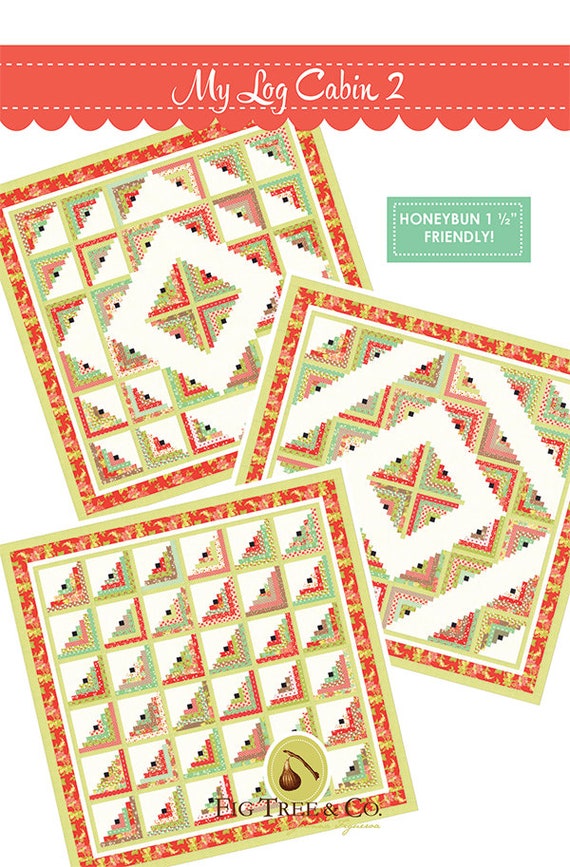 My Log Cabins Ii Ft 1505 Quilt Pattern By Joanna Figueroa Of Etsy