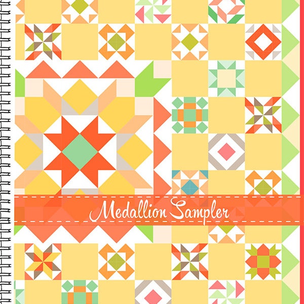 Medallion Sampler Quilt Pattern Book  FT 1794 designed by Joanna Figueroa of Fig Tree Quilts