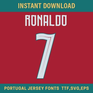 Op de afbeelding: Een digitale afbeelding met de tekst INSTANT DOWNLOAD bovenaan en PORTUGAL JERSEY FONTS TTF, SVG, EPS onderaan. In het midden staat de naam RONALDO in witte hoofdletters boven een groot wit cijfer 7 op een rode achtergrond.