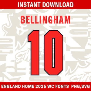 Könnte beinhalten: Eine digitale Grafik mit dem Text INSTANT DOWNLOAD oben und ENGLAND HOME 2026 WC FONTS PNG,SVG unten. In der Mitte steht der Name BELLINGHAM in roten Großbuchstaben über der großen roten Zahl 10 mit einer dunklen Umrandung.