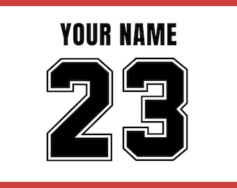 May include: White background with the text "YOUR NAME" above the number "23" in a black, bold font. The number has a white outline. The top and bottom of the image have red banners with the text "INSTANT DOWNLOAD" and "SPORT JERSEY FONT PNG & SVG".