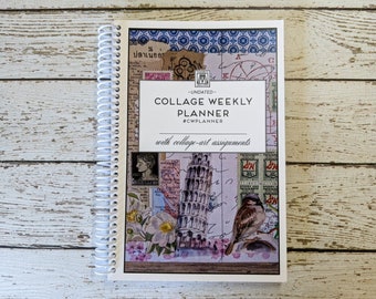 Vol. 1 Collage Weekly Planner With Collage-art Assignments 
