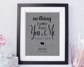 Nothing Better Than You And Me Together • Gift for Husband or Wife • Couples Anniversary or Engagement Gift • Girlfriend or Boyfriend Gift