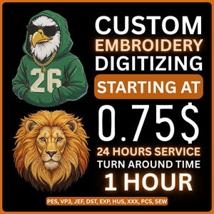 Può includere: Una pubblicità per servizi di digitalizzazione di ricami personalizzati. L'immagine presenta un'aquila con una felpa con cappuccio verde e una testa di leone. Il testo include "CUSTOM EMBROIDERY DIGITIZING STARTING AT 0.75$" e "24 HOURS SERVICE TURN AROUND TIME 1 HOUR."