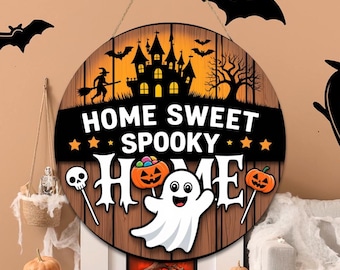 May include: Round wooden Halloween sign with the words "HOME SWEET SPOOKY" and a ghost, pumpkins, and a haunted house design. The sign is decorated with bats and a witch on a broom.