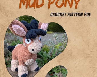 Mud Pony - Digital Crochet Pattern PDF