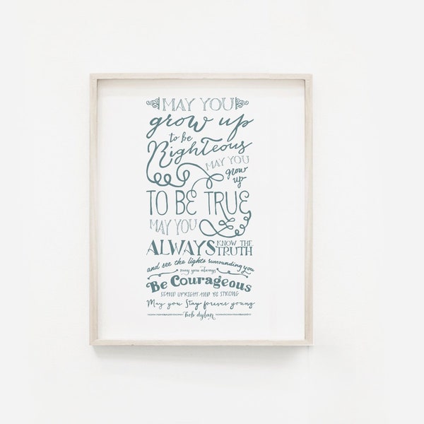 Forever Young - Bob Dylan Print - Nursery Decor - Baby Shower Gift - Stay Forever Young Print