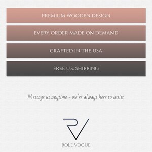 Puede incluir: Imagen con texto: "PREMIUM WOODEN DESIGN", "EVERY ORDER MADE ON DEMAND", "CRAFTED IN THE USA" y "FREE U.S. SHIPPING". Tambi&eacute;n est&aacute; presente el texto "Message us anytime - we're always here to assist.", junto con un logotipo y el texto "ROLE VOGUE".