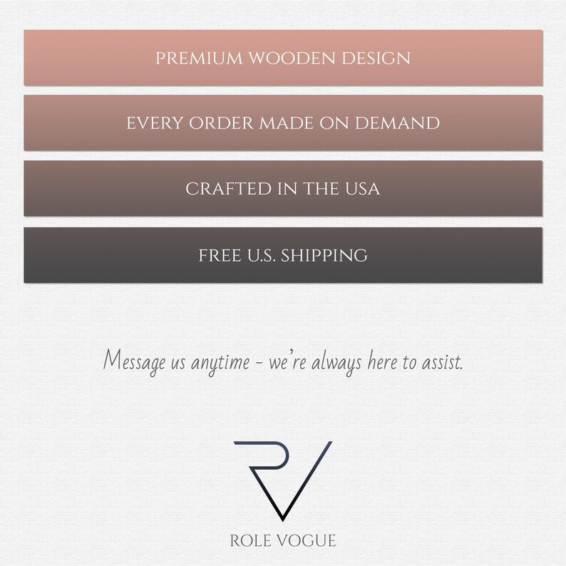 Puede incluir: Imagen con texto: "PREMIUM WOODEN DESIGN", "EVERY ORDER MADE ON DEMAND", "CRAFTED IN THE USA" y "FREE U.S. SHIPPING". Tambi&eacute;n est&aacute; presente el texto "Message us anytime - we're always here to assist.", junto con un logotipo y el texto "ROLE VOGUE".
