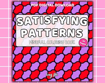 Satisfying Patterns | 50 Abstract Coloring Pages | Instant Download PDF