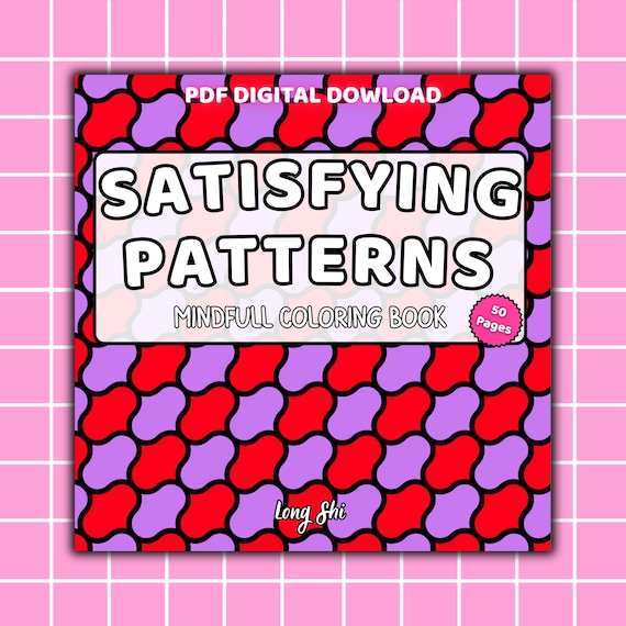 Satisfying Patterns | 50 Abstract Coloring Pages | Instant Download PDF