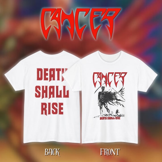 Cancer - Death Shall Rise | Gildan Heavy Cotton Tee | Size- S, M