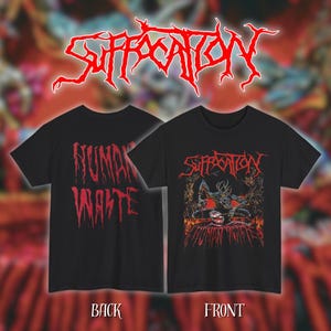 May include: Black t-shirts with red graphics. One shirt displays "HUMAN WASTE" in a jagged font on the back. The front of the other shirt features the band name "SUFFOCATION" and a demonic illustration. The word "FRONT" is below the shirt.