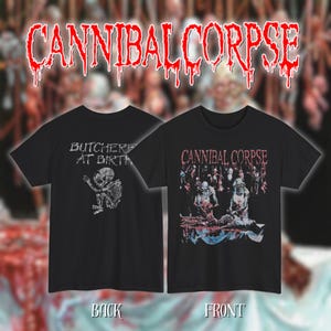 Cannibal Corpse - Butchered At Birth | Heavy Cotton Unisex Band Tee | Size- S, M, L, XL, 2-3 XL