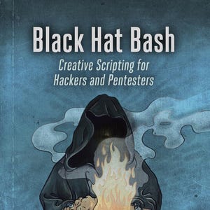 Black Hat Bash: creatief scripten voor hackers en pentesters