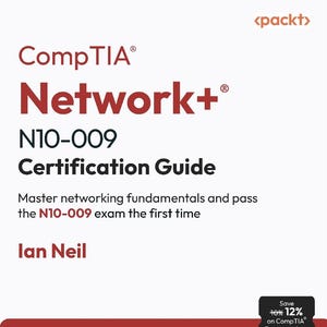 May include: A book cover for the CompTIA Network+ N10-009 Certification Guide. The cover features the CompTIA and Network+ logos in red, with the title and exam information in black and white. The author's name is Ian Neil. The book promises 100% coverage of exam objectives.