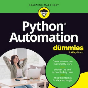 May include: A book cover for "Python Automation for Dummies" by Alan Simpson. The cover features a woman sitting at a desk with a laptop. The book title is in large white letters with a yellow and green background.