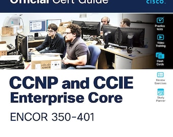 CCNP en CCIE Enterprise Core ENCOR 350-401 Official Cert Guide 2e editie