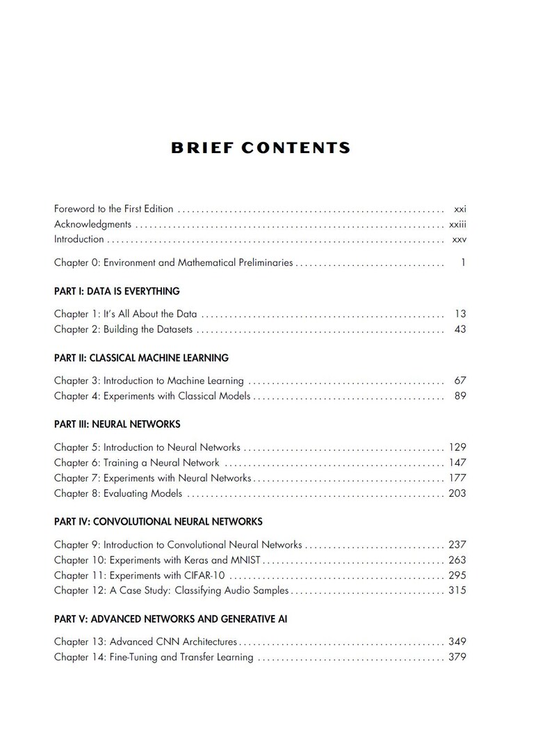 May include: A white page with the title "BRIEF CONTENTS" in bold black text. The page lists chapter titles and page numbers, organized into sections such as "DATA IS EVERYTHING" and "NEURAL NETWORKS". The text is in a clean, sans-serif font.