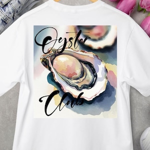 Oyster Club Fischer Ästhetischer Komfort Farben Hemd, Küstenästhetik, Austernwasserfarbe, Fischliebhaber, Austernliebhaberclub
