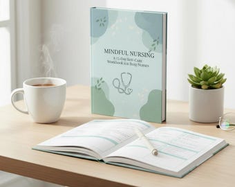 Mindful Nursing Self-Care Workbook | 15-Day Journal for Busy Nurses | Stress Relief & Reflection Printable PDF