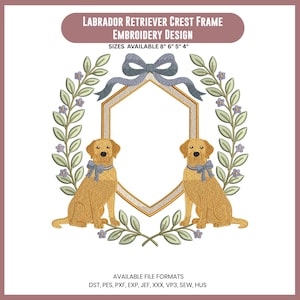 Labrador Retriever Vapensköld Ram Broderi Design, Gul Labrador Hund Par Blommig Laurel Sköld Monogram Maskinfil, 5 Storlekar, Omedelbar Nedladdning