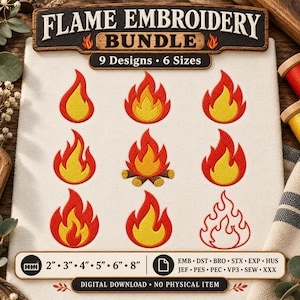 Puede incluir: Un paquete de diseños de bordado digital titulado FLAME EMBROIDERY BUNDLE que incluye 9 diseños de llamas en 6 tamaños de 5 cm a 20 cm. El conjunto presenta varios motivos de llamas rojas y amarillas, un gráfico de fogata y un diseño de contorno rojo.